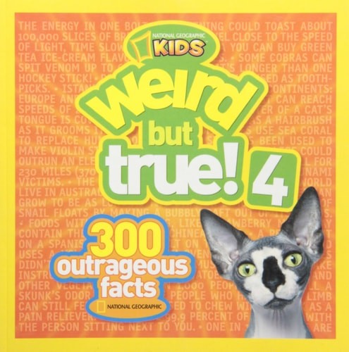 Weird but True! 4: 300 Outrageous Facts by Various, Good Book