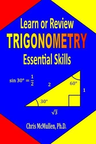 Chris McMullen Learn or Review Trigonometry Essential Skills (Paperback)