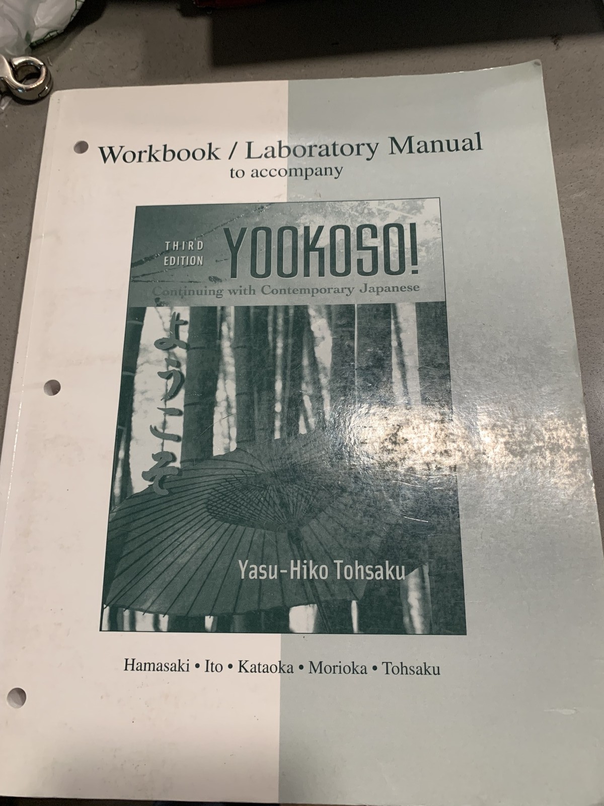 Yookoso! Continuing with Contemporary Japanese Workbook/Lab Manual 3rd Edition