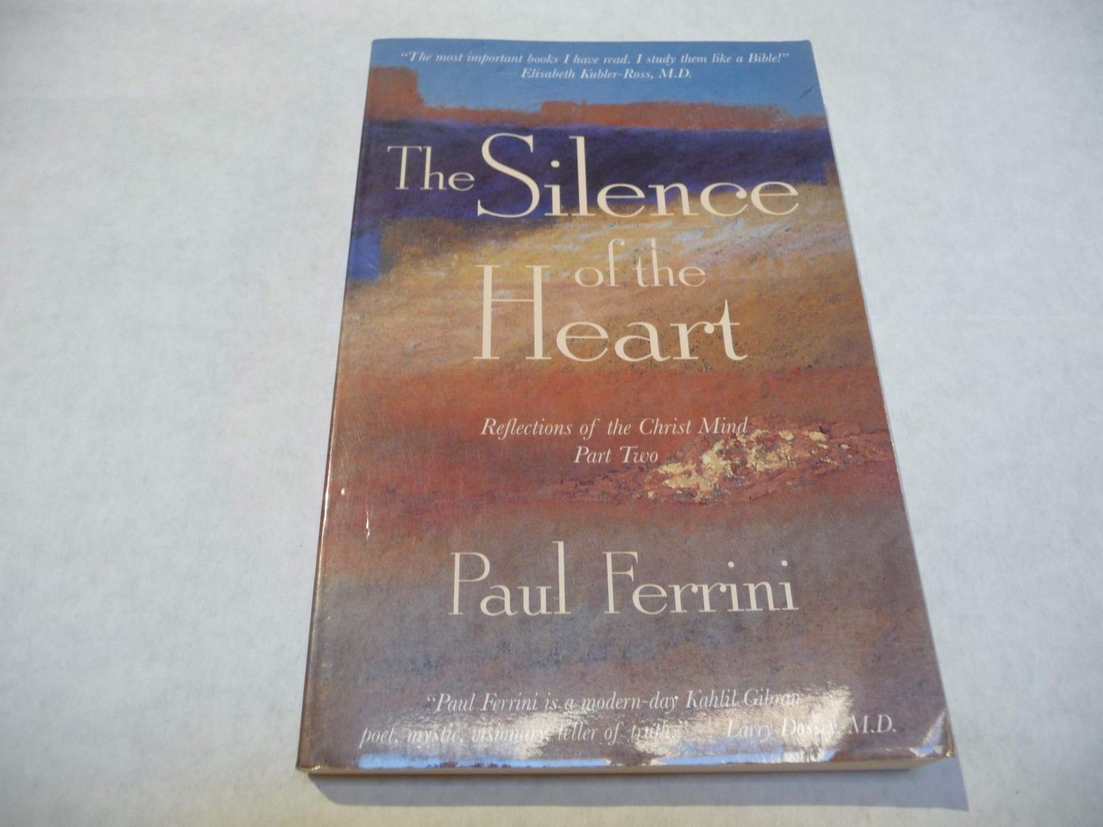 The Silence of the Heart: Reflections of the Christ Mind – Part II