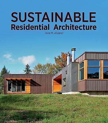 Sustainable Residential Architecture by