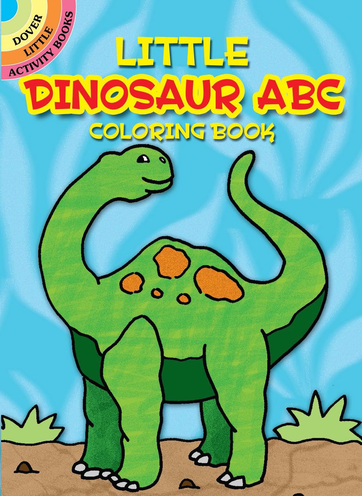 Little Dinosaur ABC Coloring Book (Dover Activity Books: Alphabet)
