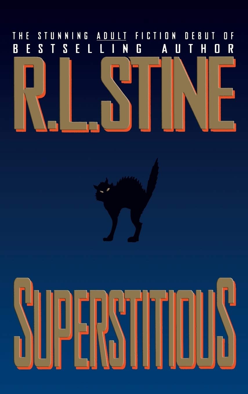 Superstitious – hardcover Stine, R. L.