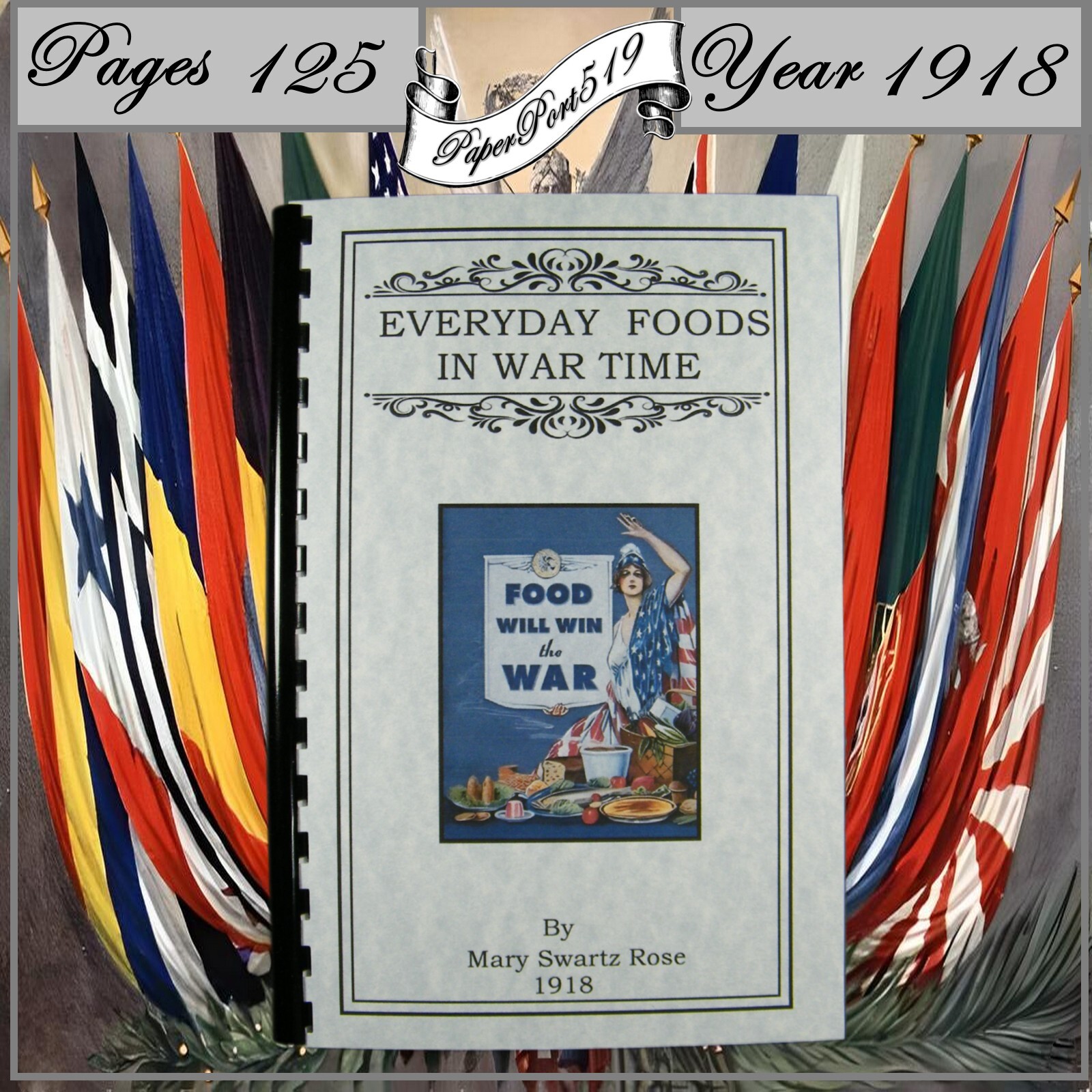 “1918” Everyday Foods In War Time Cook Book 125 Pages