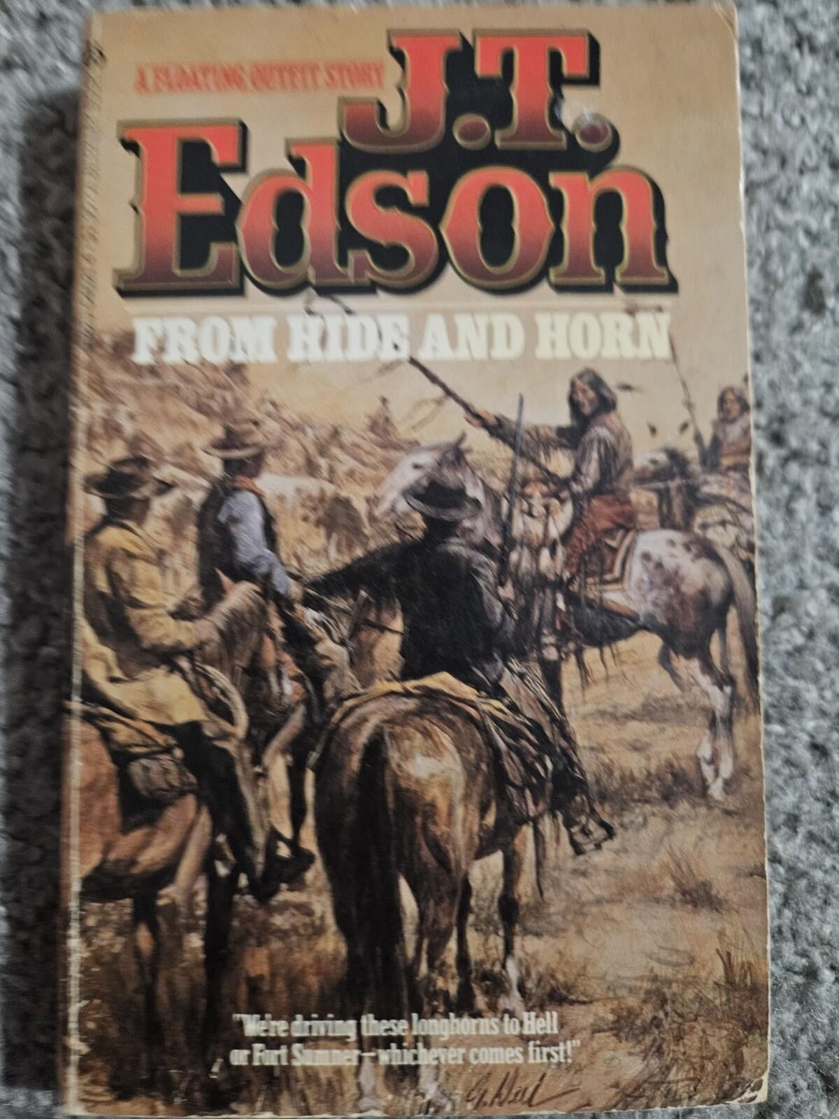 From Hide To Horn By J. T. Edson (1980 Trade Paperback) Berkeley Publising -Good
