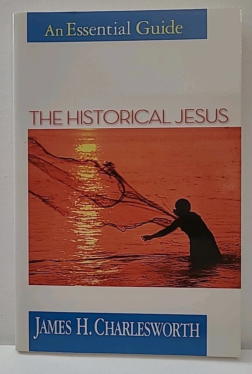 The Historical Jesus: An Essential Guide (Paperback or Softback) J. Charlesworth