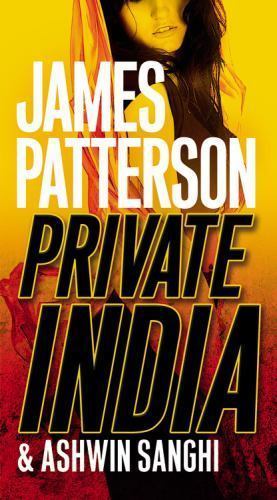 Private India; A Private Novel, 1 – paperback, James Patterson, 9781455560844