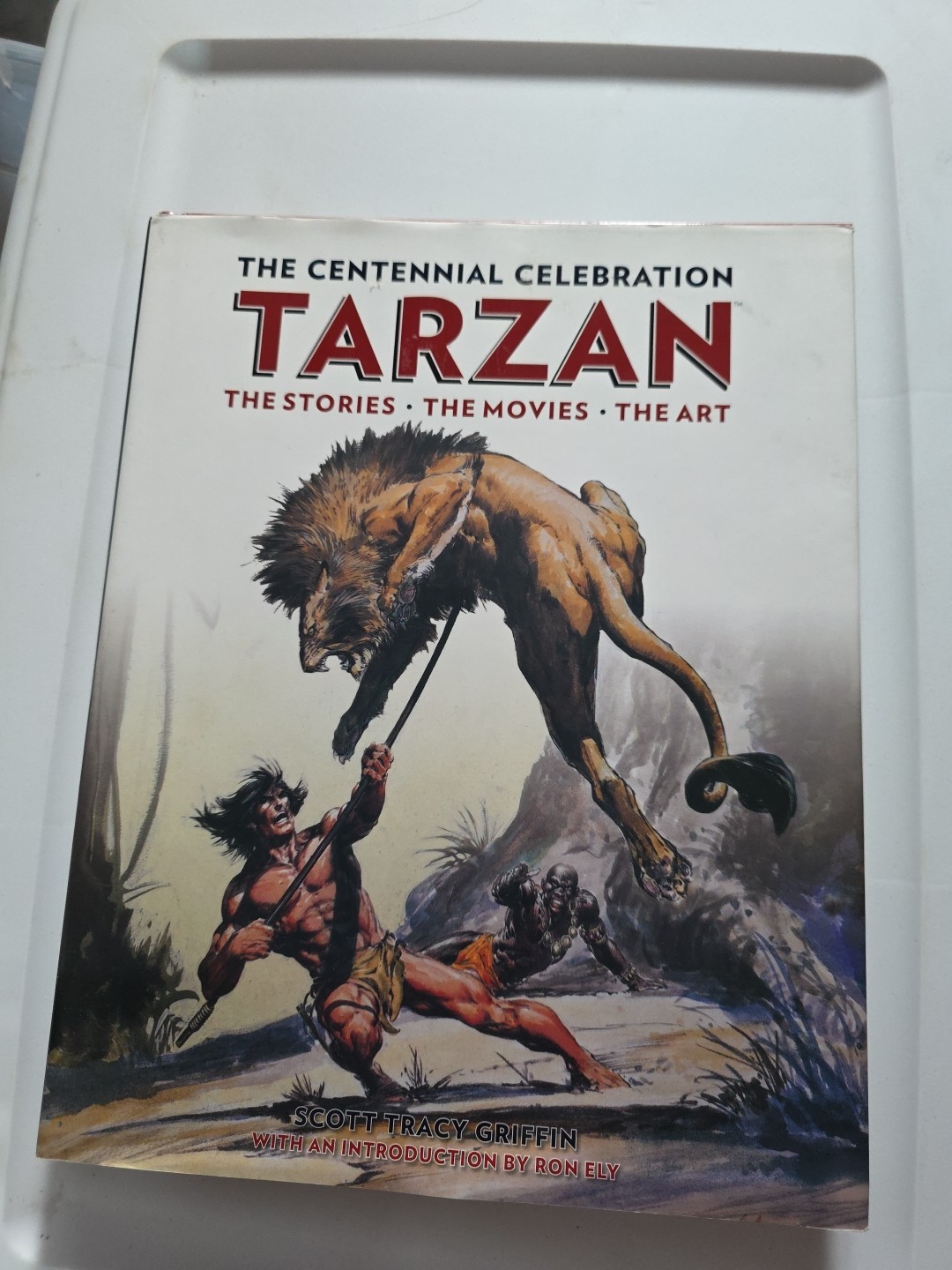 TARZAN: THE CENTENNIAL CELEBRATION: THE STORES, THE By Scott Tracy Griffin
