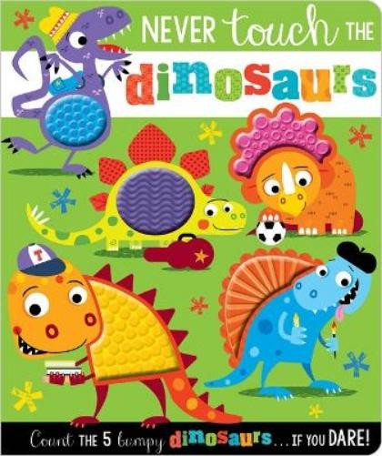 Make Believe Ideas, Ltd. Rosie Greening Never Touch the Dinosaurs (Board Book)