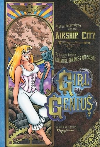 Agatha Heterodyne the Airship City: A Gaslamp Fantasy with Adv