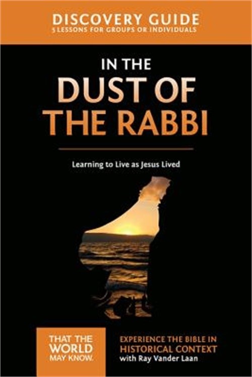 In the Dust of the Rabbi Discovery Guide: Learning to Live as Jesus Lived (Paper