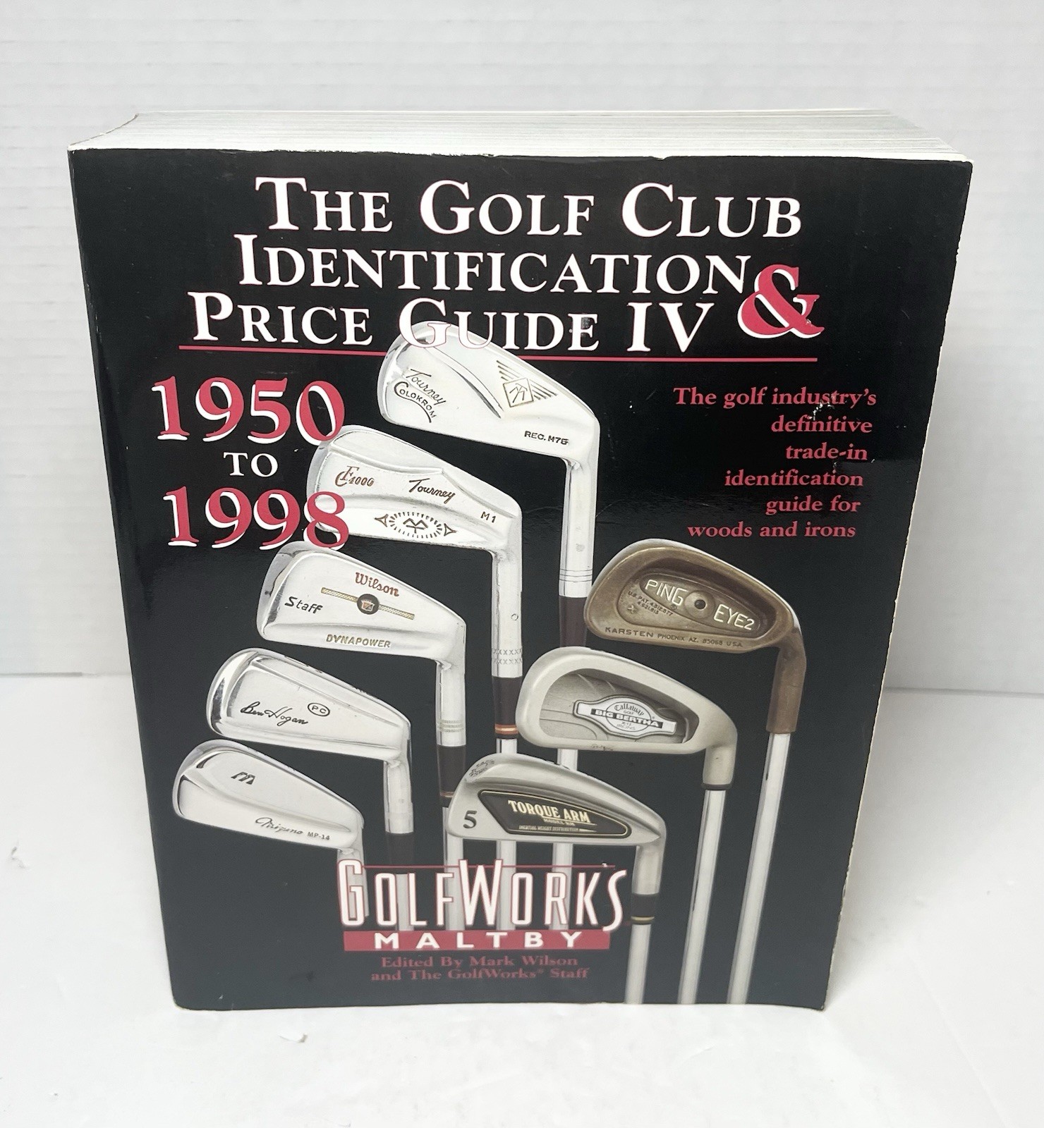 The GOLF CLUB Identification and Price Guide IV, Mark Wilson Golf Works PB 1999