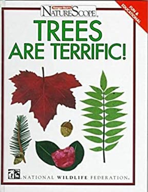 Trees Are Terrific! Hardcover National Wildlife Federation Staff