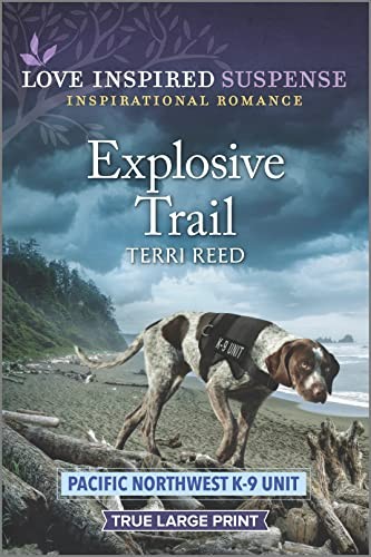 Explosive Trail: 3 (Pacific Northwest K…, Reed, Terri