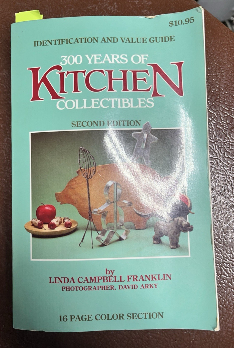 300 Years of Kitchen Collectibibles by Linda Campbell Franklin. 550 pages