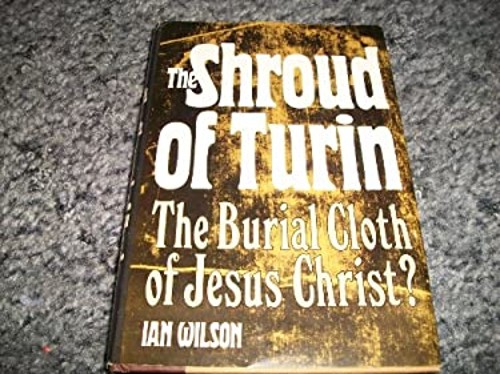 The Turin shroud Ian WILSON