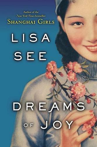 Dreams of Joy: A Novel – Hardcover By See, Lisa – VERY GOOD
