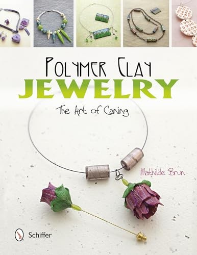 Polymer Clay Jewelry: the Art of Caning by Mathilde Brun Paperback / softback