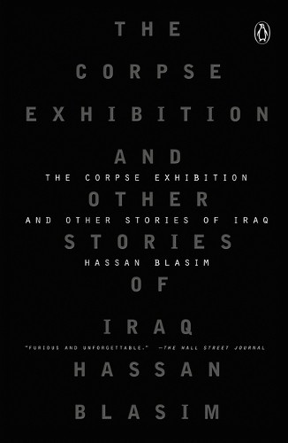 Hassan Blasim The Corpse Exhibition (Paperback)