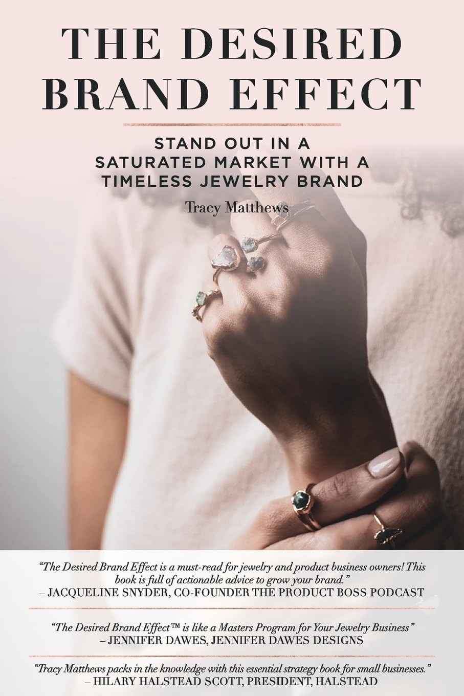 The Desired Brand Effect: Stand Out in a Saturated Market with a Timeless Br…