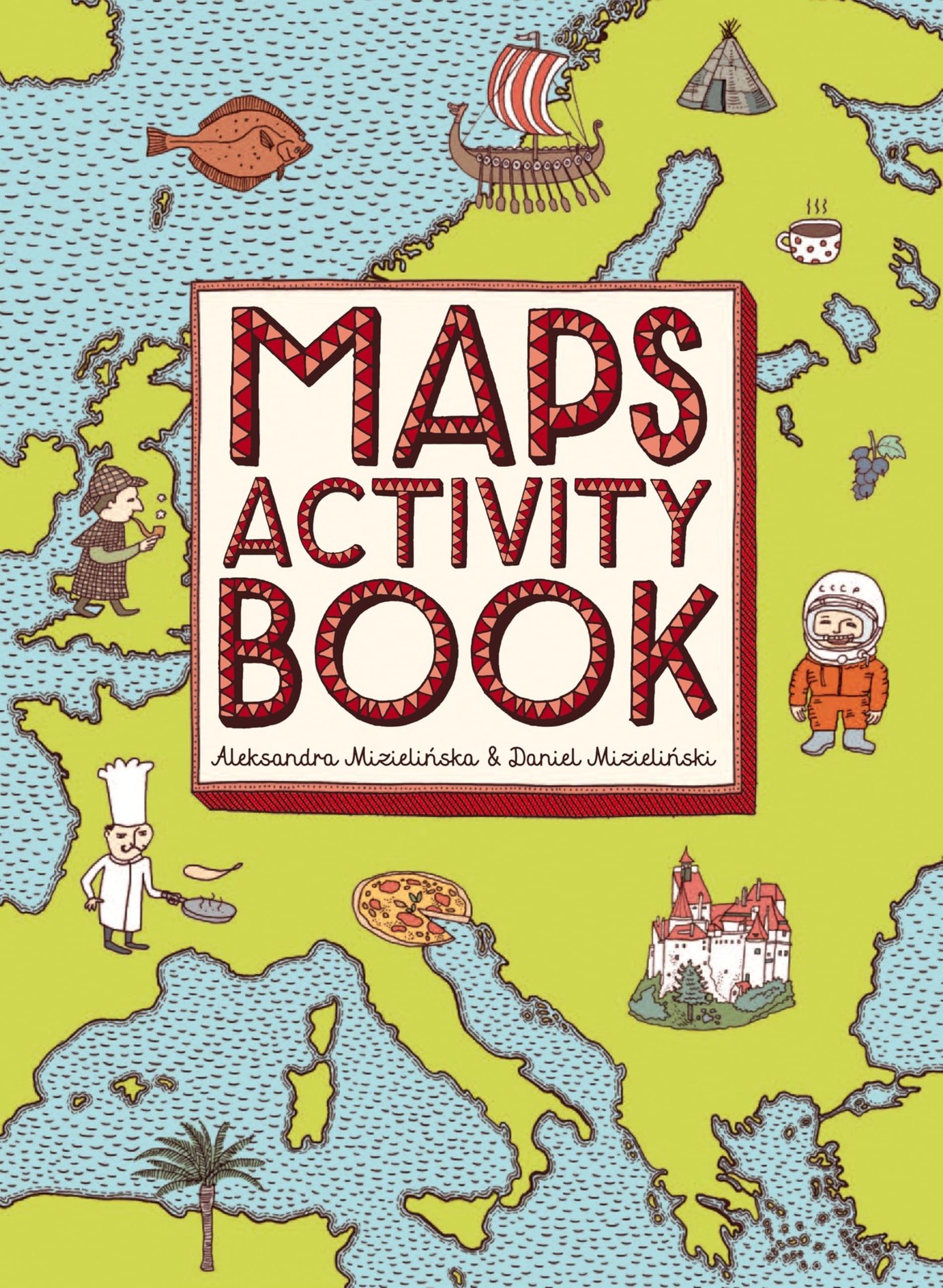 Maps Activity Book by Mizielinska