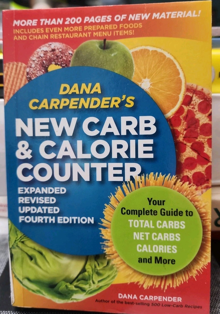 Dana Carpender’s NEW Carb and Calorie Counter-Expanded, Revised, and Upda – GOOD