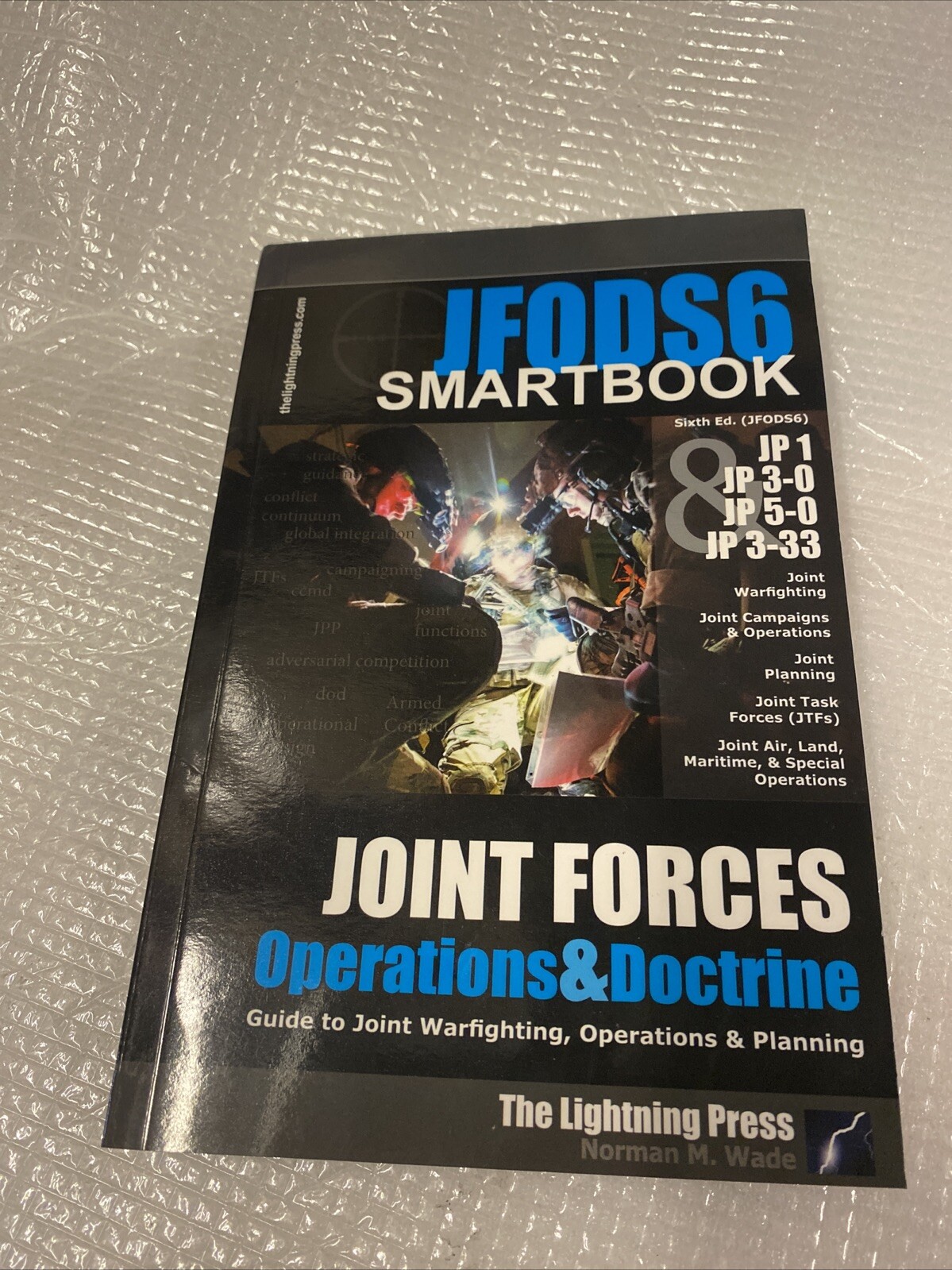 JFODS6 the Joint Forces Operations & Doctrine SMARTbook 6th Edition Guide Book