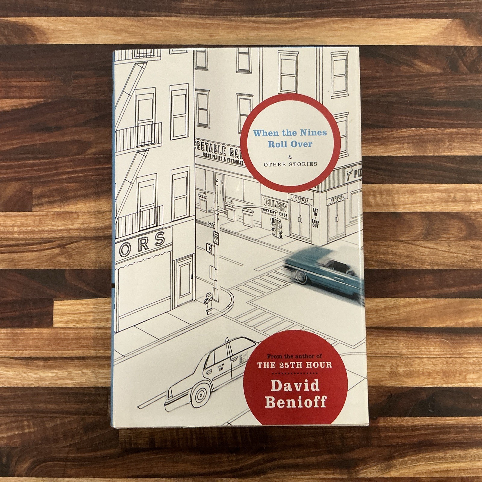 When the Nines Roll Over And Other Stories by David Benioff: New SIGNED !!!