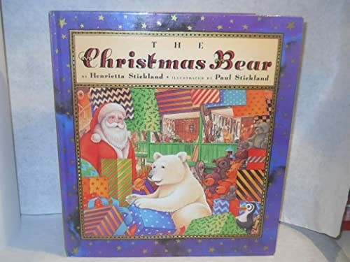 The Christmas Bear, Stickland, Henrietta, Good Book
