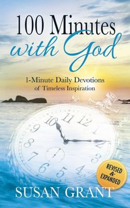 100 Minutes with God : 1 Minute Daily Devotions of Timeless Inspi