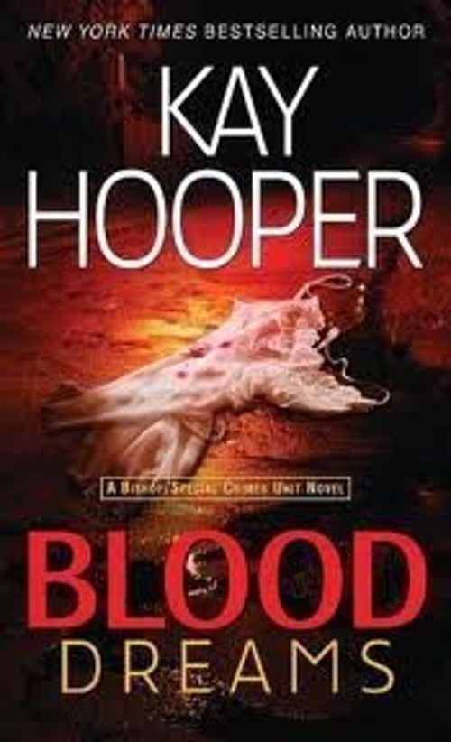 Blood Dreams A Bishop Special Crimes Unit Novel, Blood Trilogy Ka