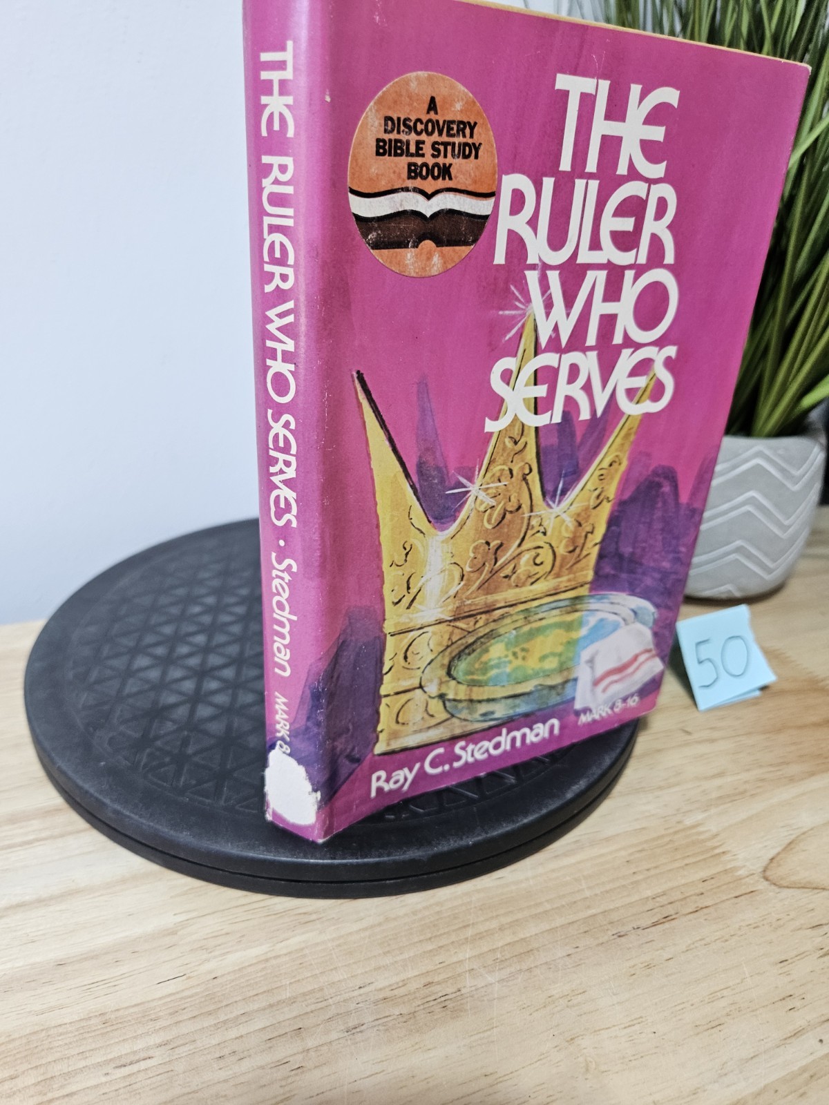 The Ruler Who Serves by Ray C. Stedman 1977 Hardcover Dust Jacket