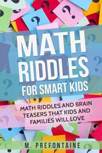 Math Riddles For Smart Kids: Math – Paperback, by Prefontaine M – Very Good j