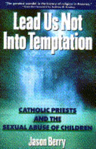 LEAD US NOT INTO TEMPTATION – Berry, Jason