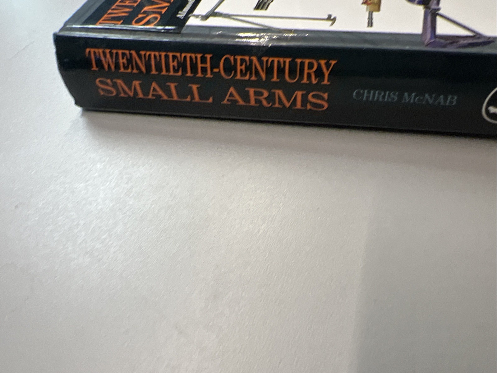 Twentieth-Century Small Arms by Chris McNab (Hardcover)