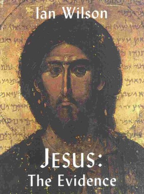 Jesus : The Evidence Paperback Ian Wilson