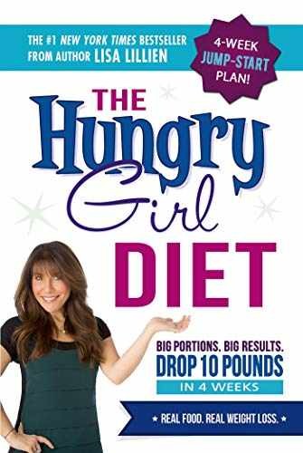 The Hungry Girl Diet: Big Portions. Big – Paperback, by Lillien Lisa – Very Good