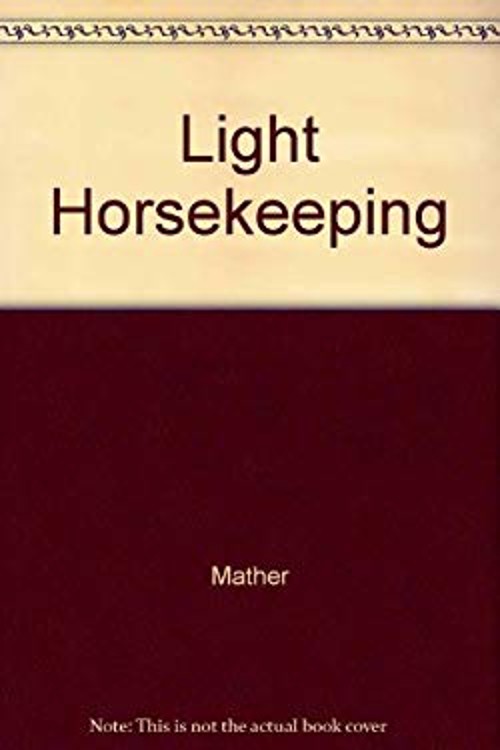 Light Horsekeeping Hardcover Helen Mather