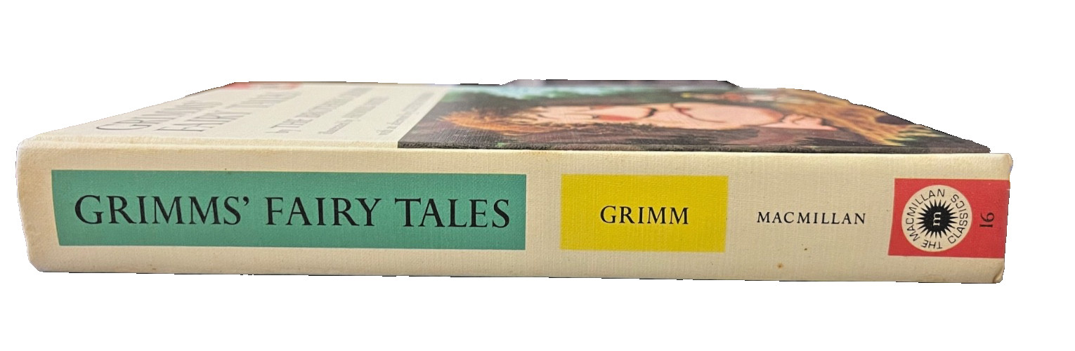 Grimms’ Fairy Tales 1963 first printing the Macmillan Company