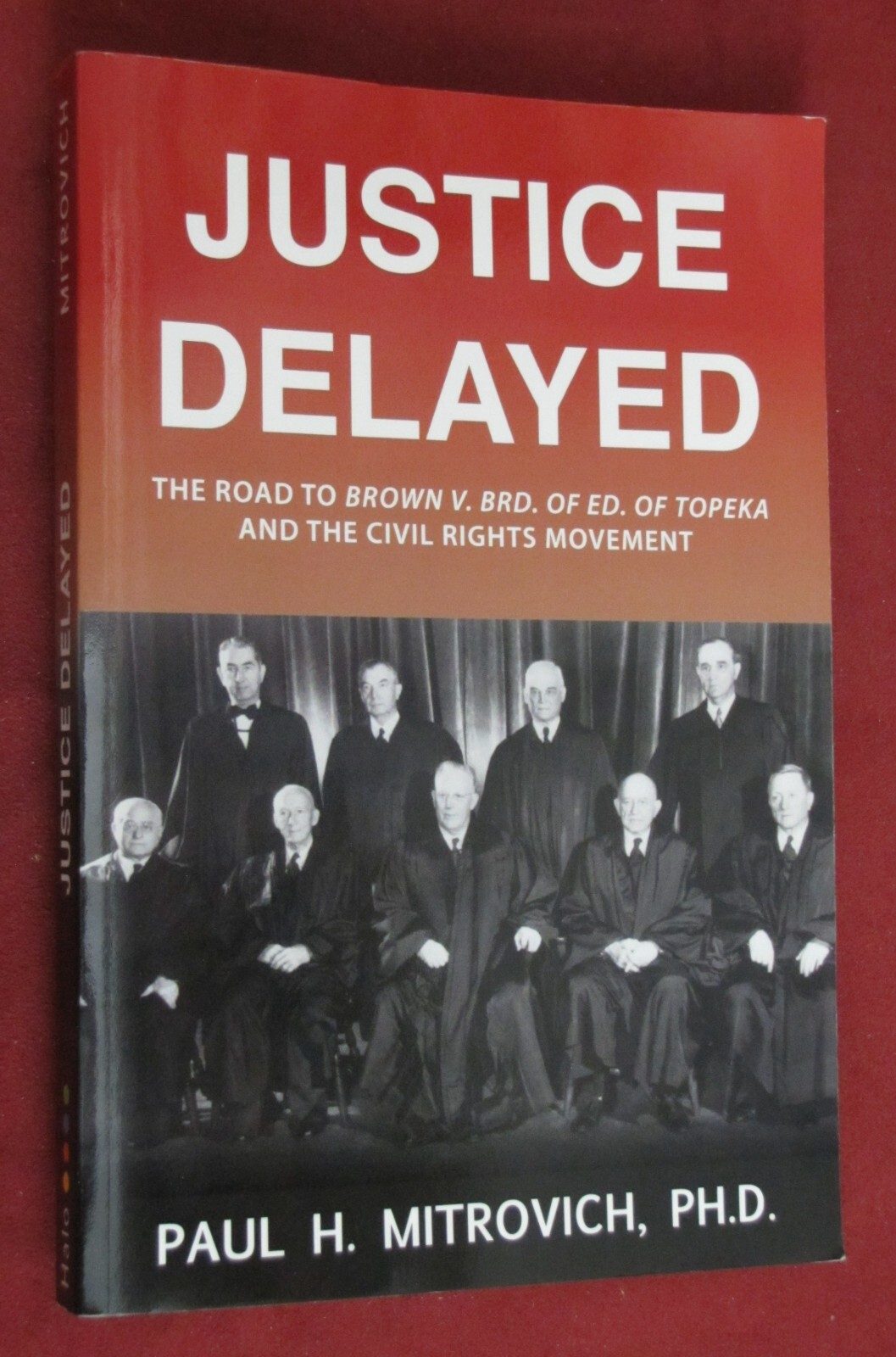 Justice Delayed by Paul Mitrovich (2012, Trade Paperback)