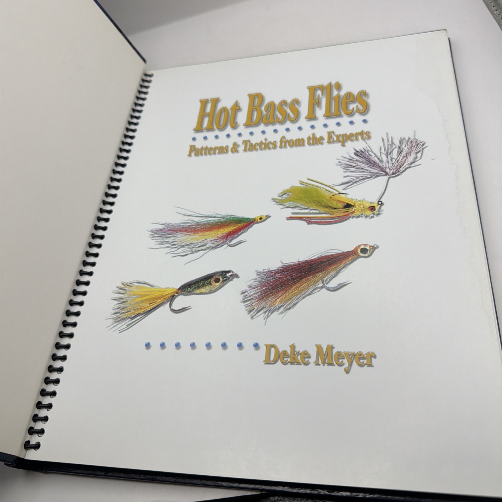 Hot Bass Flies : Patterns and Tactics from the Experts by Deke Meyer (2003,…