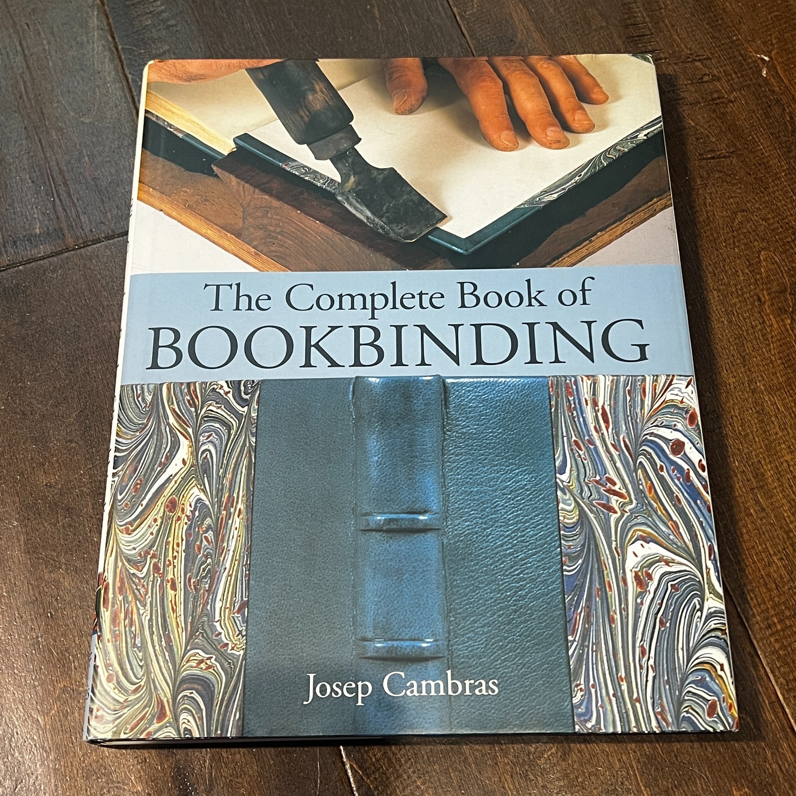 The Complete Book of Bookbinding Josep Cambras Lark Books Illustrated Guide
