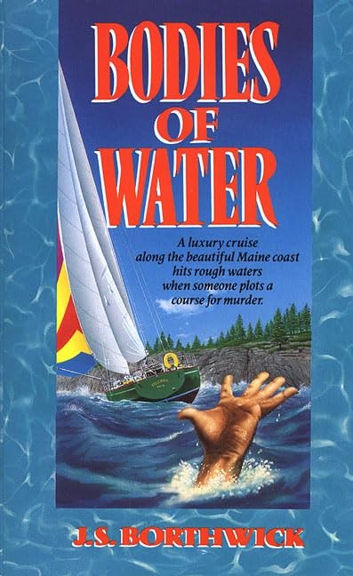 Bodies of Water – Mass Market Paperback By Borthwick, J S – GOOD