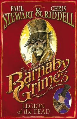 Barnaby Grimes: Legion of the Dead by Riddell, Chris; Stewart, Paul