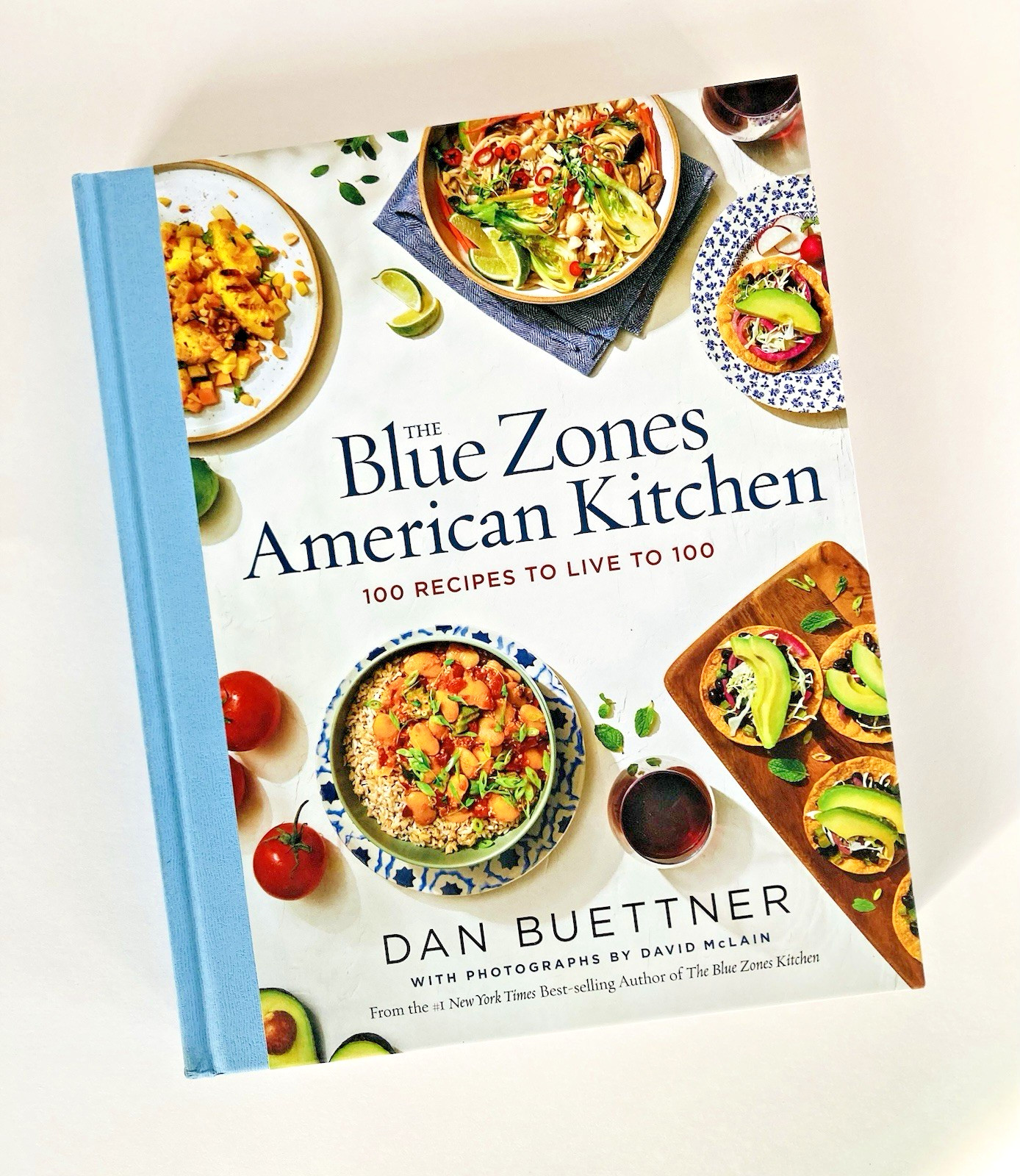 Blue Zones American Kitchen : 100 Recipes to Live To 100 Dan Buettner Cookbook