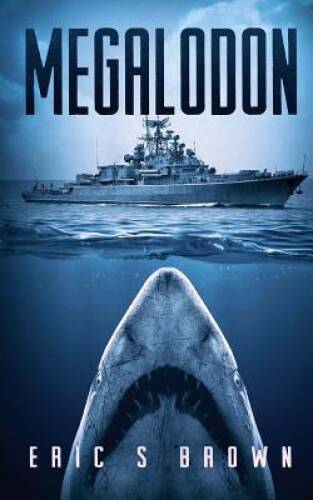 Megalodon – Paperback By Brown, Eric S – GOOD