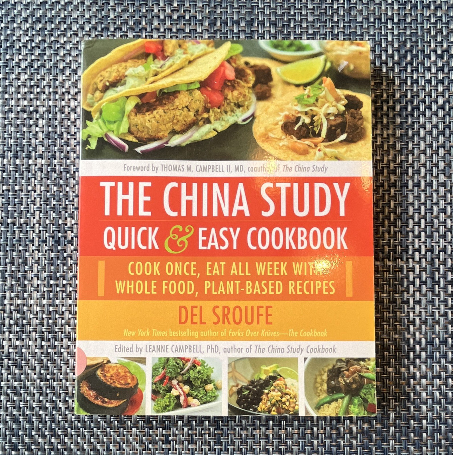 The China Study The China Study Quick & Easy Cookbook by Del Sroufe (PB, Eng)