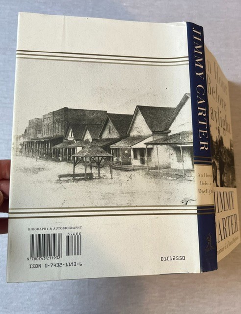 “An Hour Before Daylight” Jimmy Carter signed book like new condition