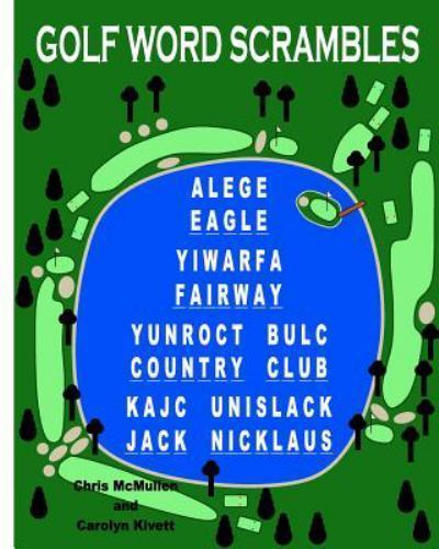 Golf Word Scrambles: Puzzles for Golfers – paperback, 1463612788, Chris McMullen