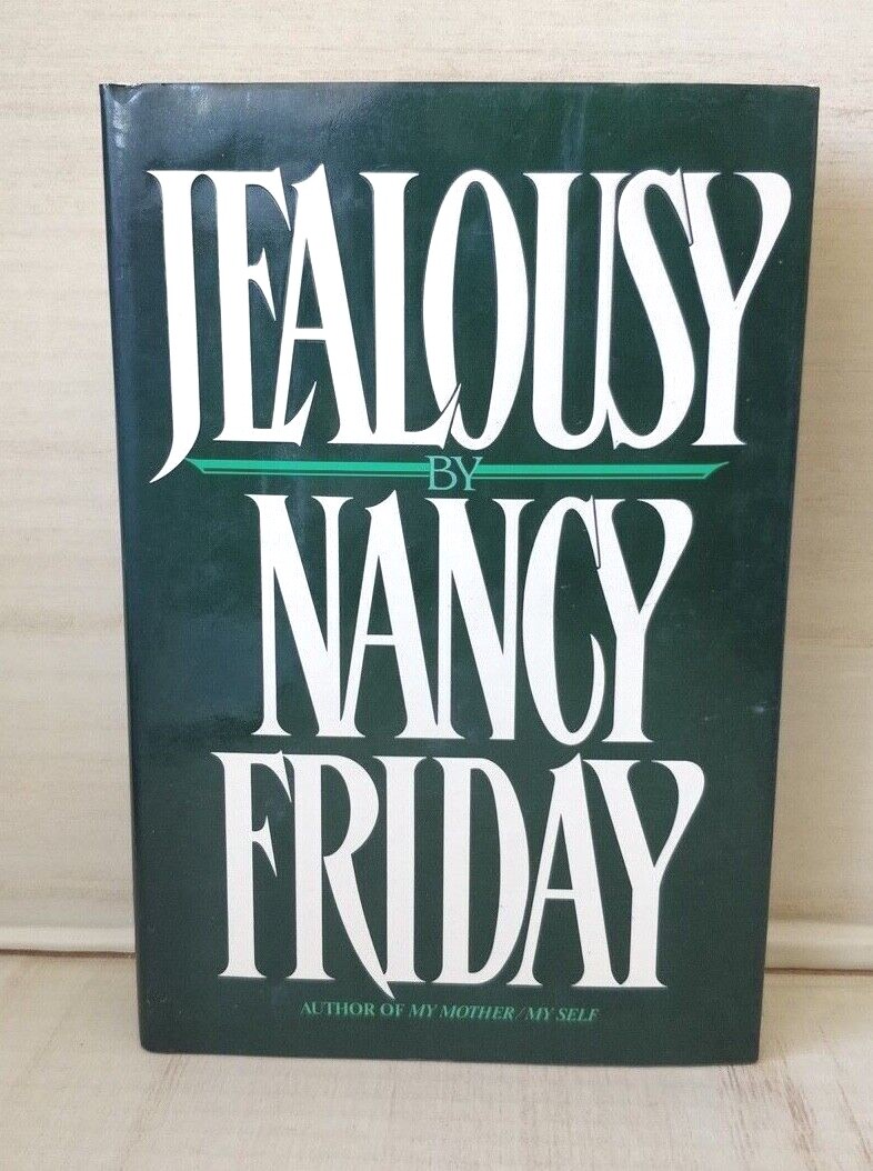 Jealousy by Nancy Friday 1st Edition 1985 Hardcover Dust Jacket